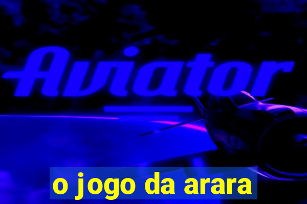 o jogo da arara